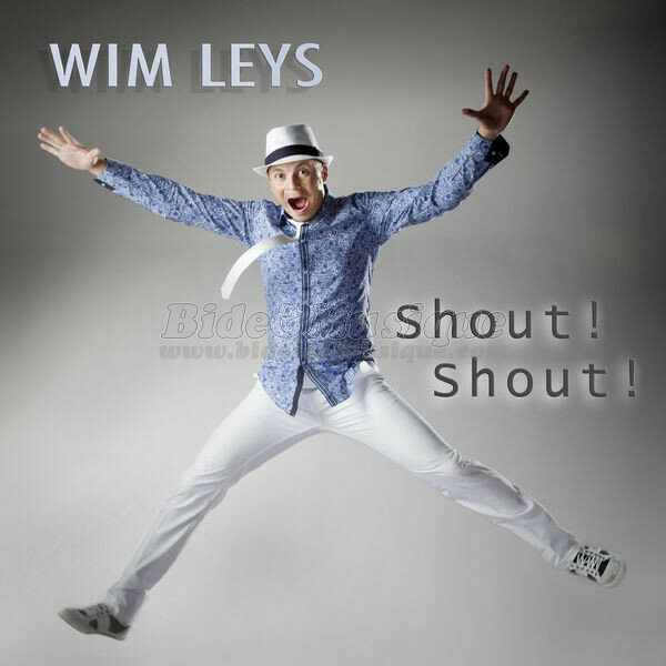 Wim Leys - Shout! shout!