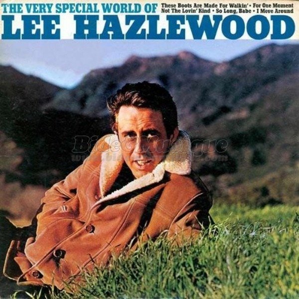 Lee Hazlewood - These boots are made for walkin'