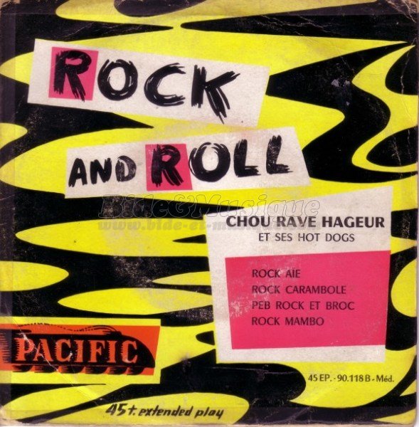 Chou Rave Hageur et ses Hot Dogs - Peb rock et broc