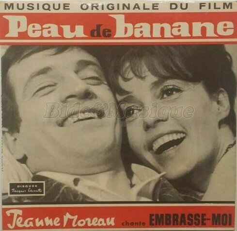 Jeanne Moreau - Embrasse-moi (B.O.F. Peau de banane)