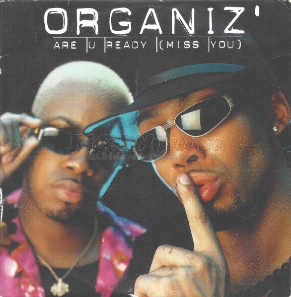 Organiz' - Are u ready (Miss you)