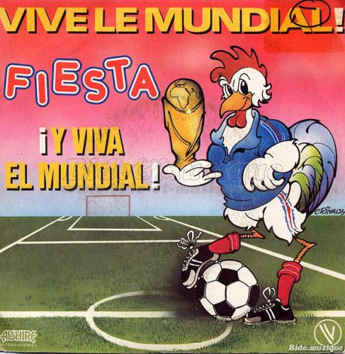 Fiesta - Vive le Mundial !