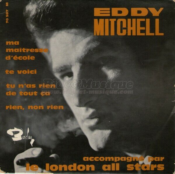 Eddy Mitchell - Tu n'as rien de tout a
