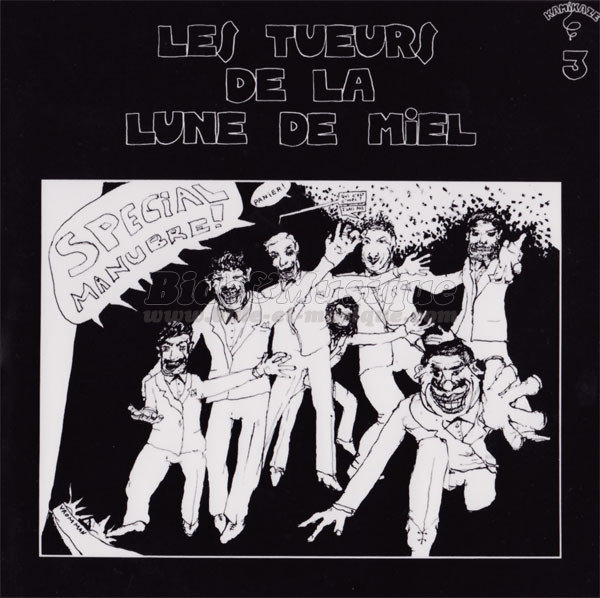 Les Tueurs de la lune de miel - La mauvaise rputation