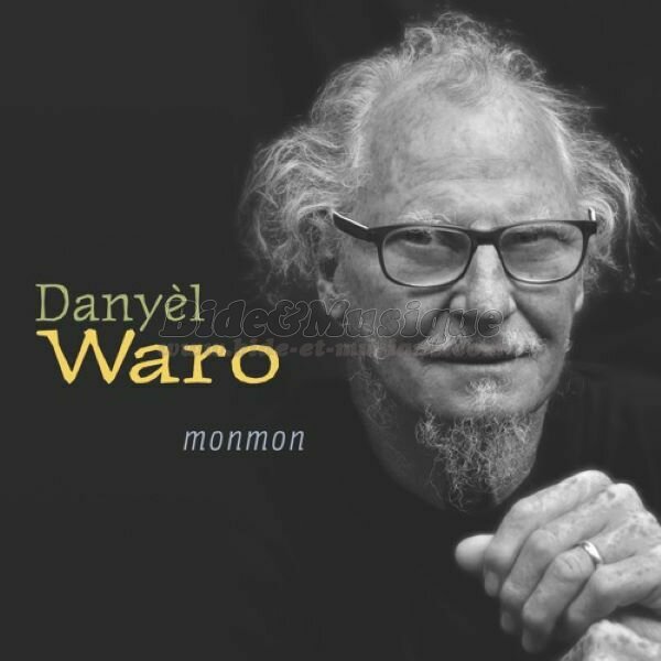 Danyel Waro - La mauvaise r%E9putation