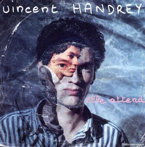 Vincent Handrey - Elle attend