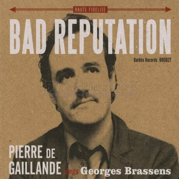 Pierre de Gaillande - Bad reputation