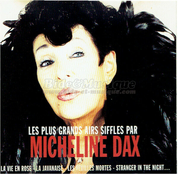 Micheline Dax - Acteurs chanteurs, Les