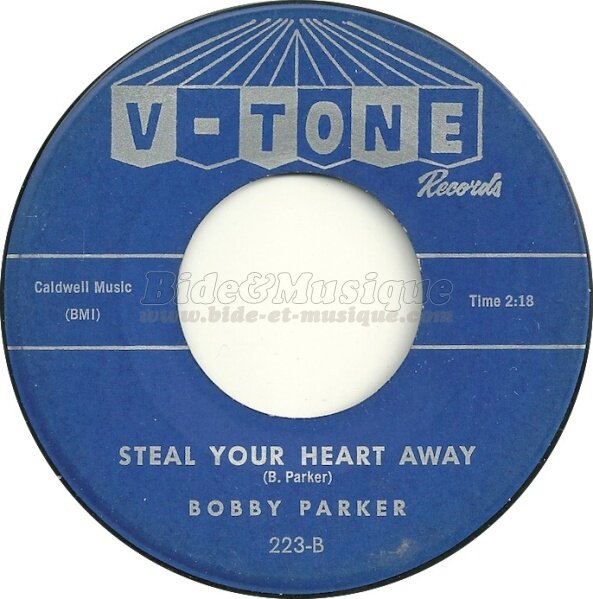 Bobby Parker - Steal your heart away