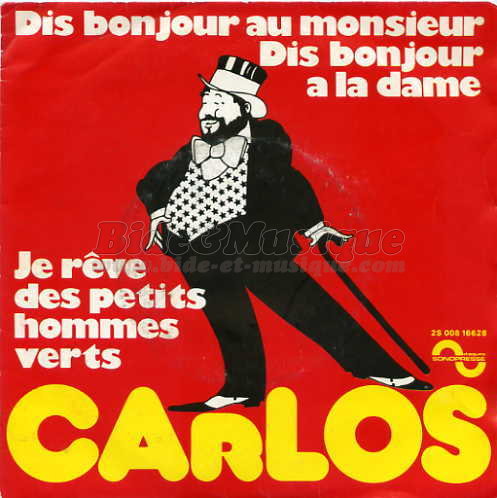 Carlos - Je r%EAve des petits hommes verts