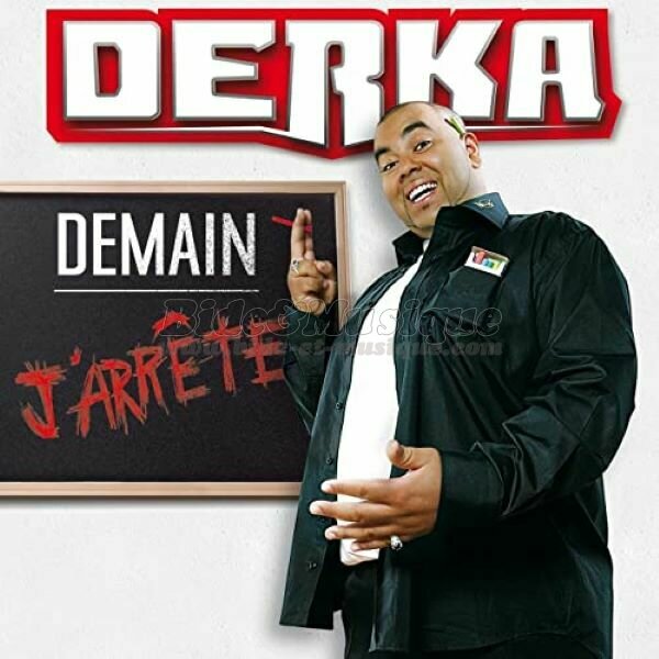 Derka - Demain j'arrte