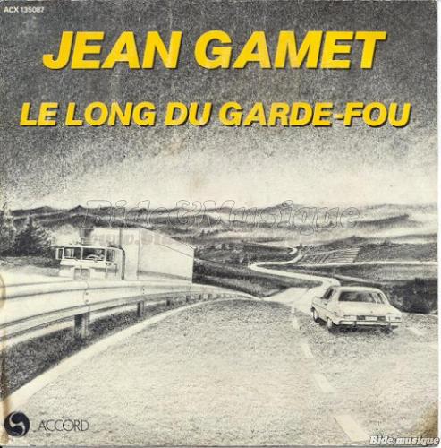 Jean Gamet - long du garde-fou, Le