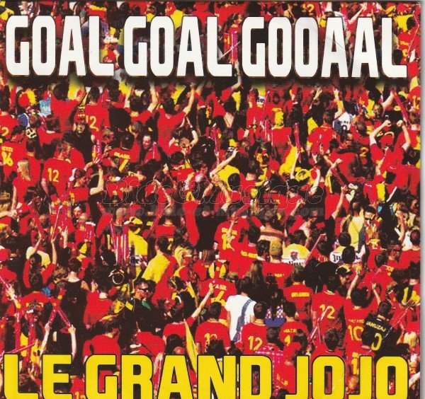 Le Grand Jojo - Goal goal gooaal