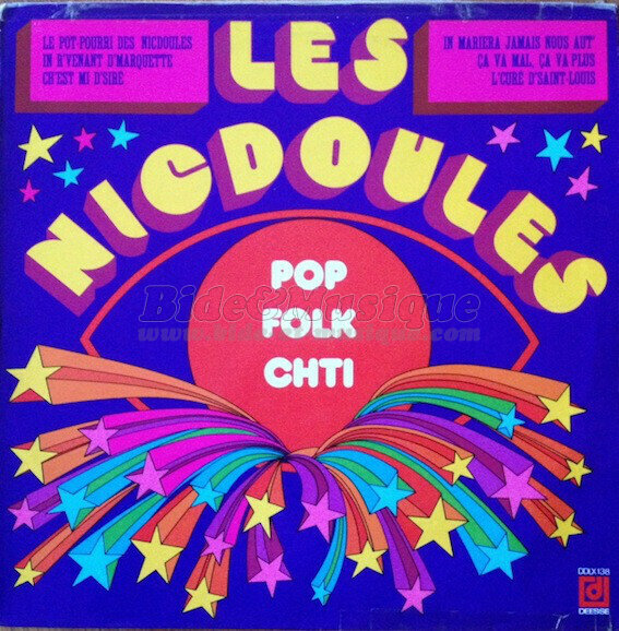 Nicdoules, Les - Pot-pourri sauce bidesque