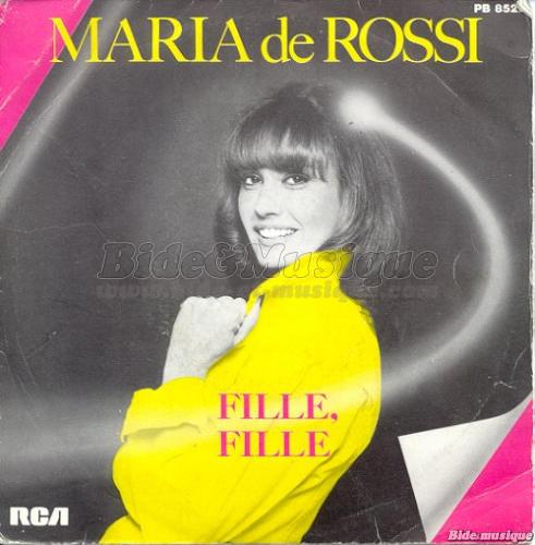 Maria de Rossi - Fille, fille