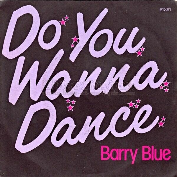 Barry Blue - Do you wanna dance