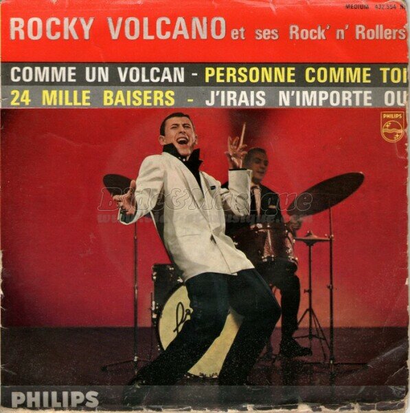 Rocky Volcano et ses Rock'n'rollers - J'irais n'importe o