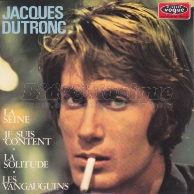 Jacques Dutronc - Je suis content