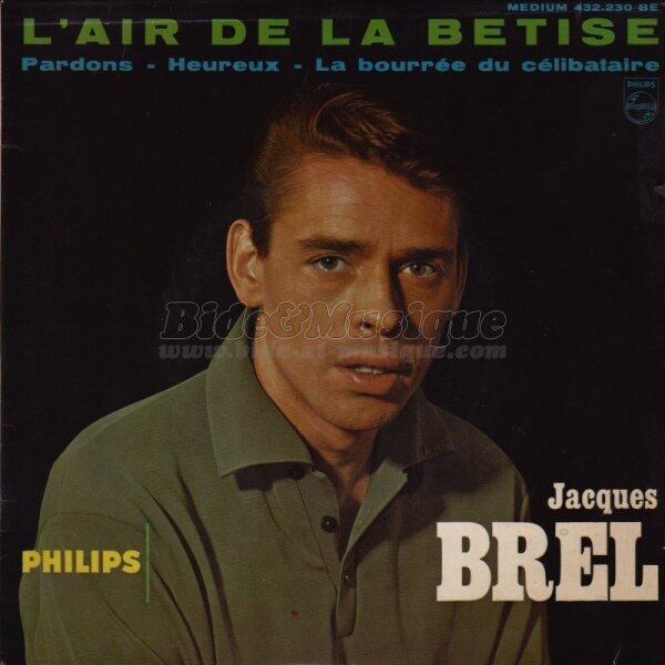 Jacques Brel - bonheur, c'est simple comme un coup de bide, Le