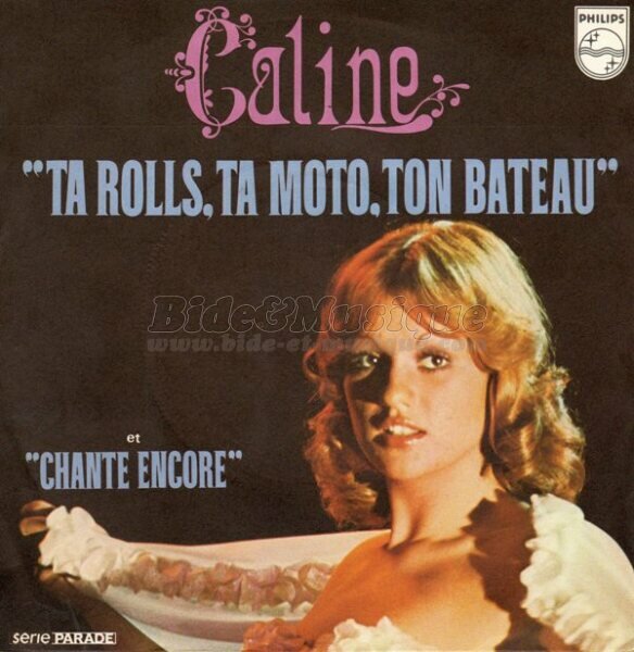 Caline - Ta Rolls, ta moto, ton bateau