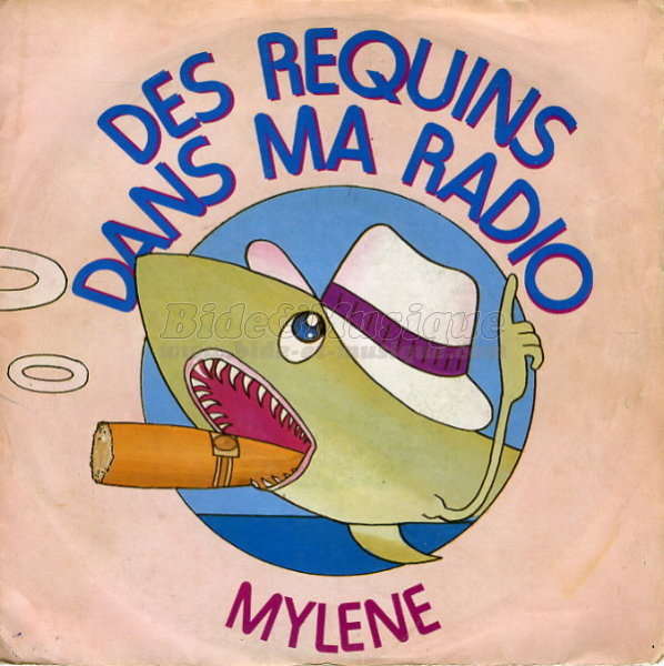 Myl�ne - Des requins dans ma radio