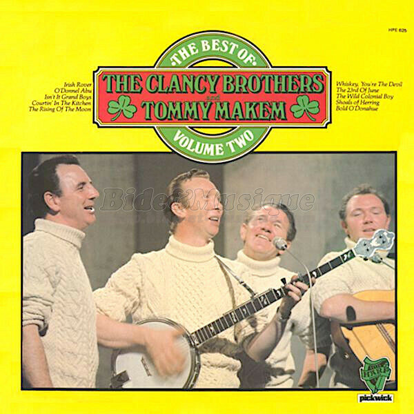 Clancy Brothers & Tommy Makem, The - Irish Bide (Sp�cial Saint Patrick)