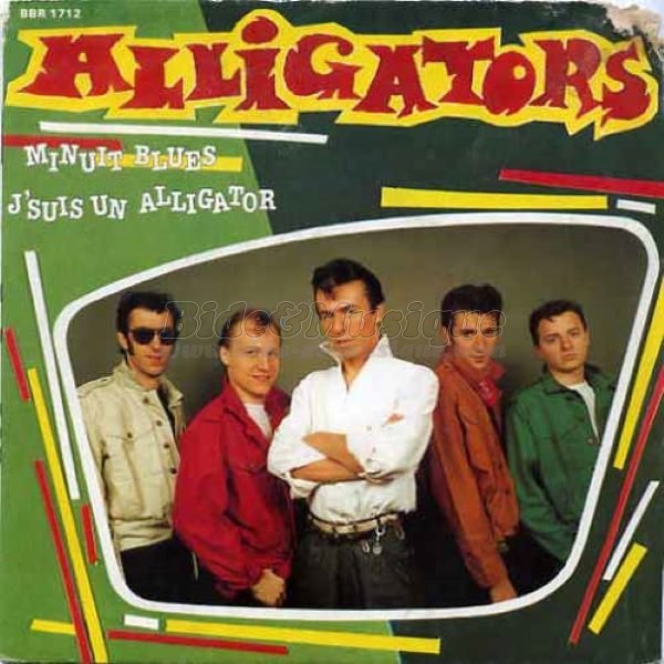 Les Alligators - J'suis un alligator
