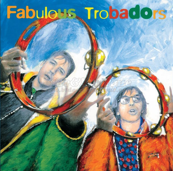 Fabulous Trobadors - Politiquement Bidesque