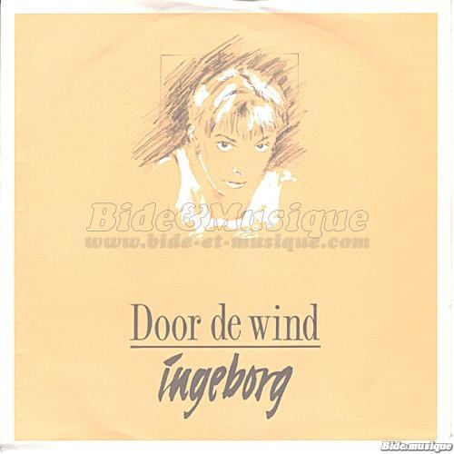 Ingeborg - Break away - Door de wind