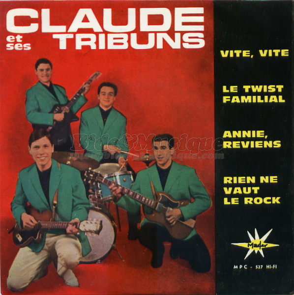 Claude et les Tribuns - Rien ne vaut le rock