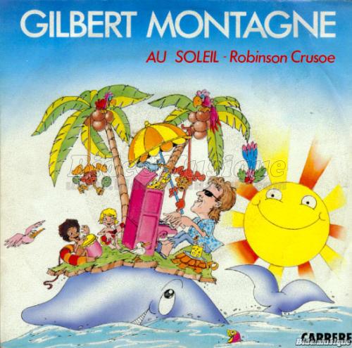 Gilbert Montagn%E9 - Au soleil %28Robinson Cruso%EB%29