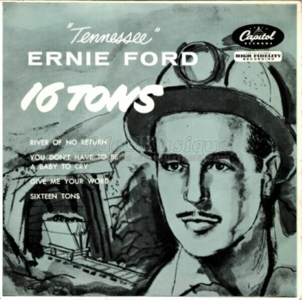 Tennessee Ernie Ford - Sixteen tons