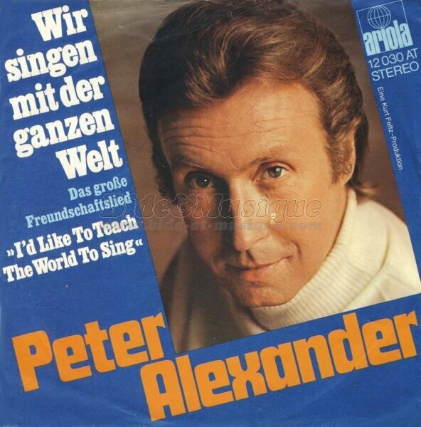 Peter Alexander - Wir singen mit der ganzen Welt