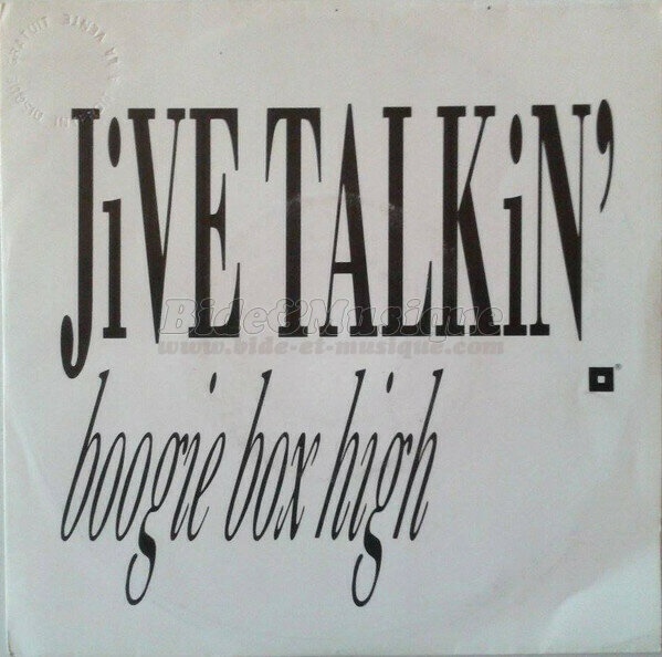 Boogie Box High - Jive Talkin'