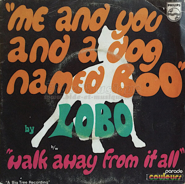Lobo - Me and You and a Dog named Boo