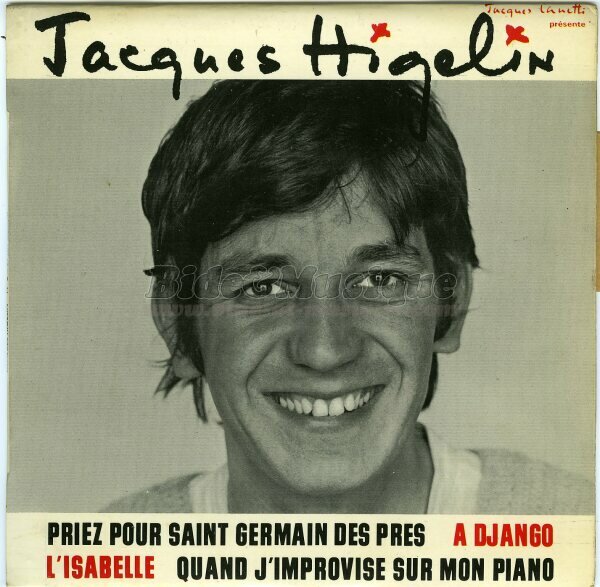 Jacques Higelin - Priez pour St Germain-Des-Prs