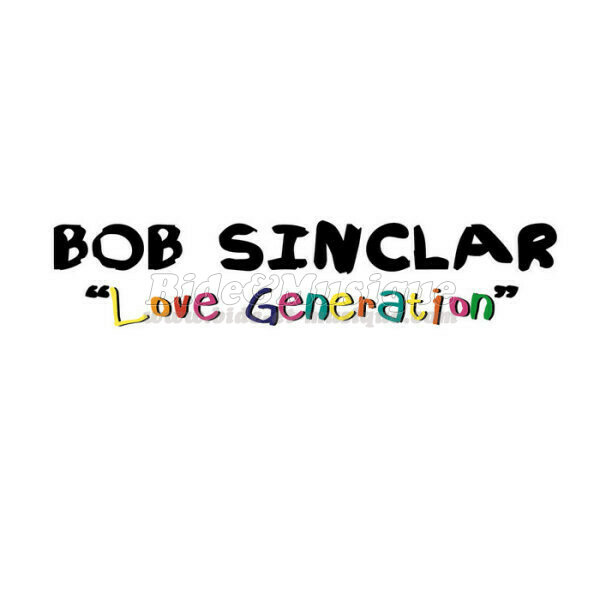 Bob Sinclar - Love Generation