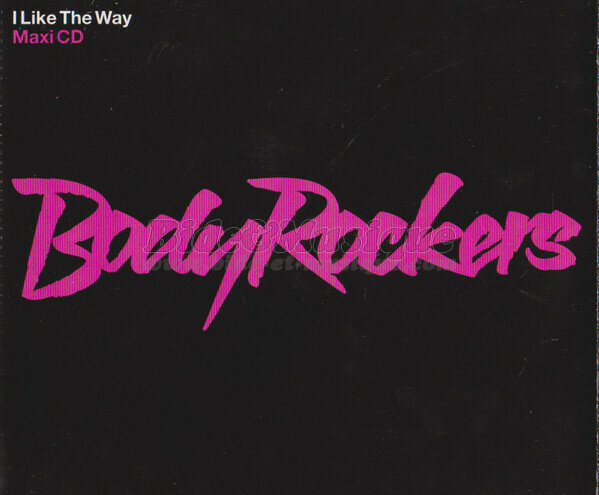 BodyRockers - I like the way