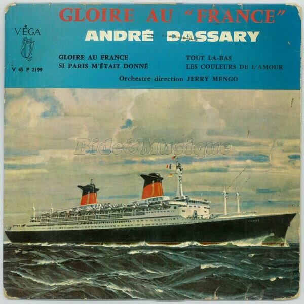 Andr Dassary - Gloire au France