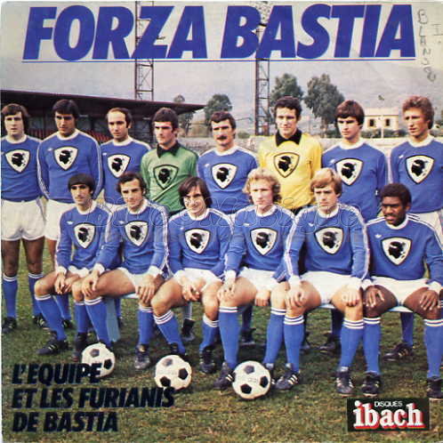 L'quipe et les Furianis de Bastia - Forza Bastia