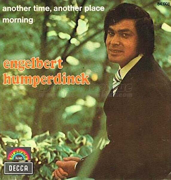 Engelbert Humperdinck - Another time, another place