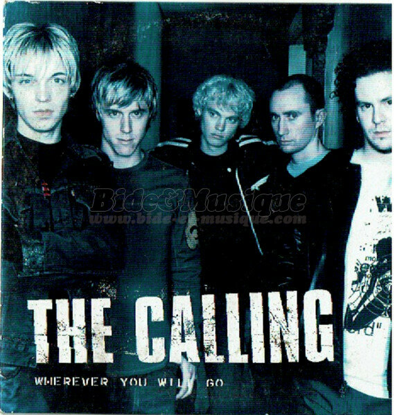 The Calling - Wherever you will go