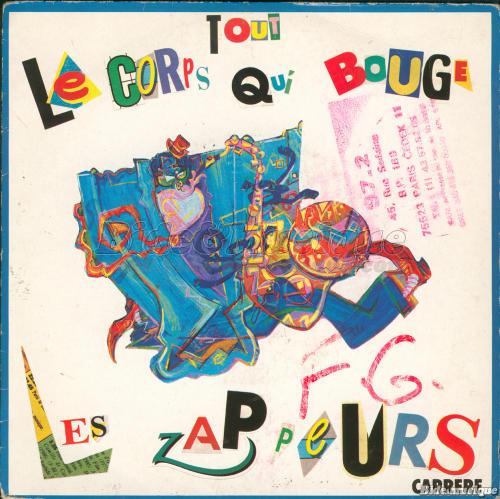 Les Zappeurs - Tout le corps qui bouge