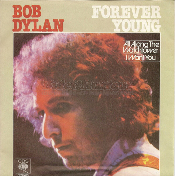 Bob Dylan - Forever young