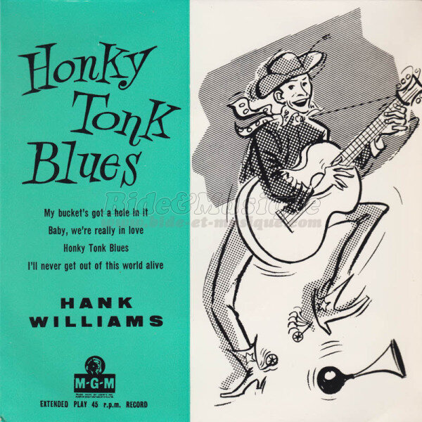 Hank Williams With his Drifting Cowboys - Honky tonk blues