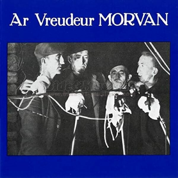 Fr�res Morvan, Les - Breizh'Bide