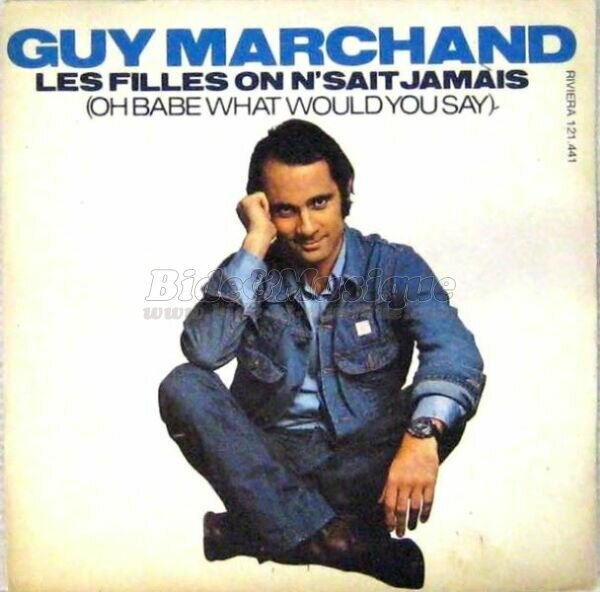 Guy Marchand - Les filles on n'sait jamais
