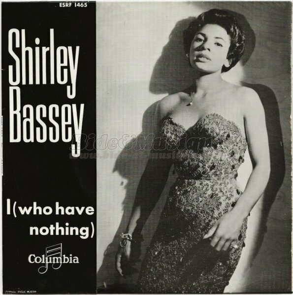 Shirley Bassey - I (Who have nothing)