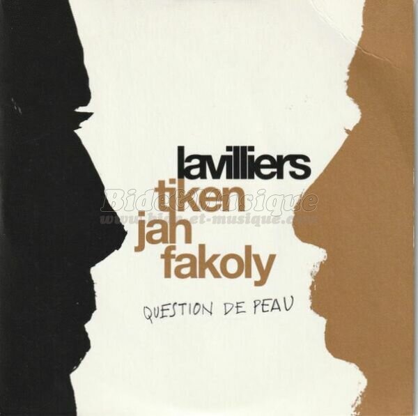 Bernard Lavilliers et Tiken Jah Fakoly - Question De Peau
