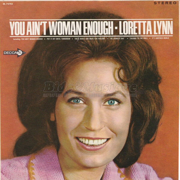 Loretta Lynn - You ain't woman enough